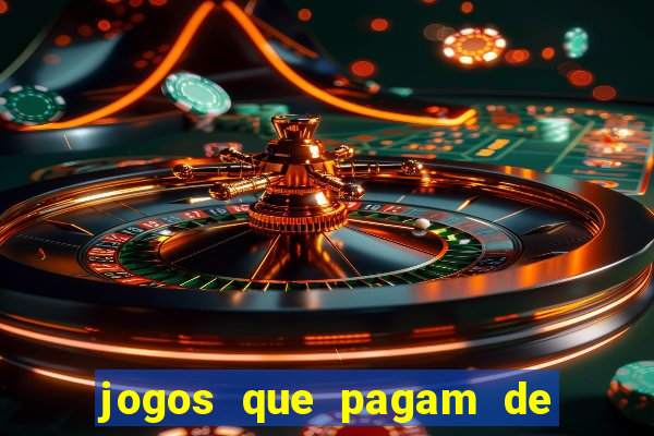 jogos que pagam de verdade sem precisar depositar